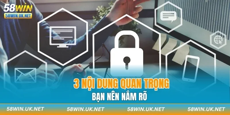 3 nội dung quan trọng bạn nên nắm rõ