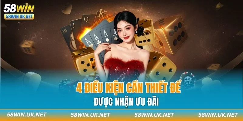 4 điều kiện cần thiết để được nhận ưu đãi