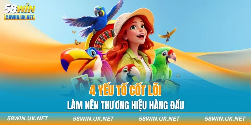 4 yếu tố cốt lõi làm nên thương hiệu hàng đầu
