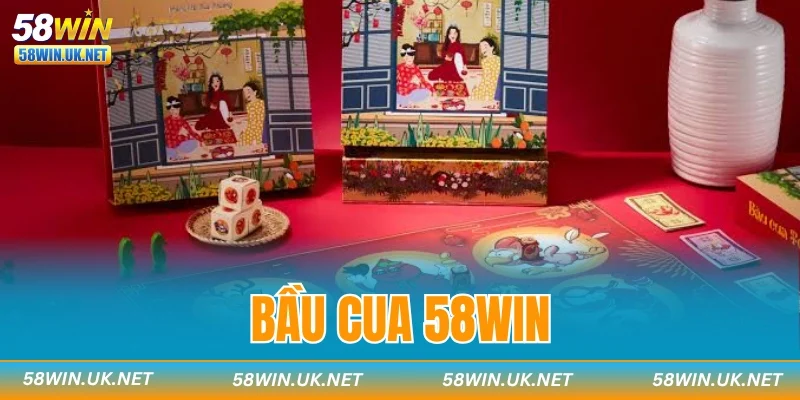 Bầu Cua 58WIN