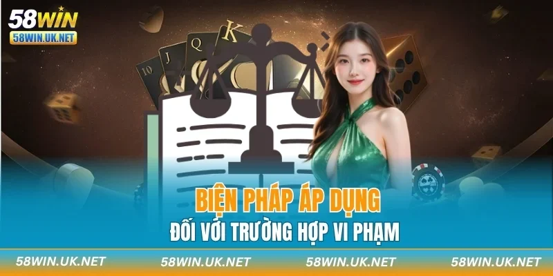 Biện pháp áp dụng đối với trường hợp vi phạm
