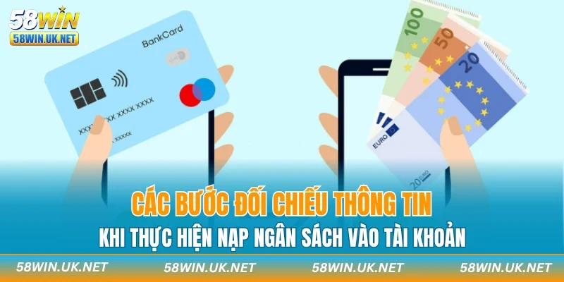 Các bước đối chiếu thông tin khi thực hiện nạp ngân sách vào tài khoản