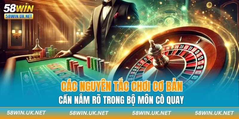 Các nguyên tắc chơi cơ bản cần nắm rõ trong bộ môn cò quay
