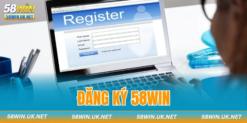 Đăng Ký 58WIN