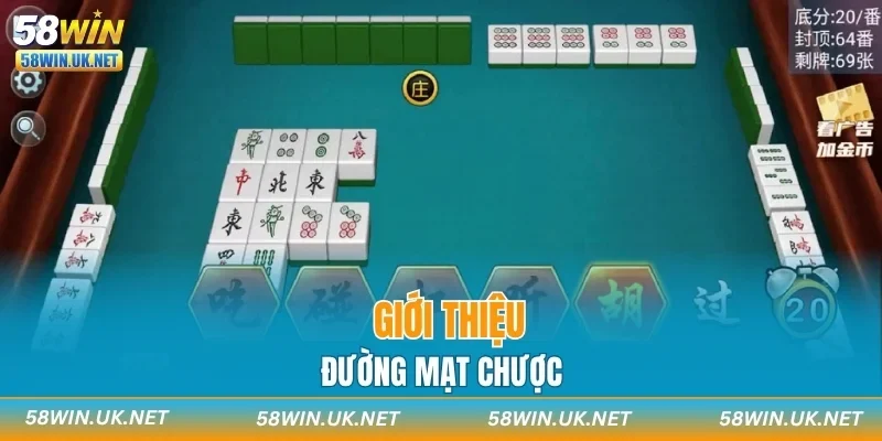 Giới thiệu đường mạt chược