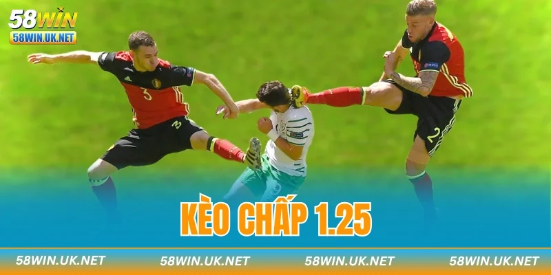 Kèo Chấp 1.25