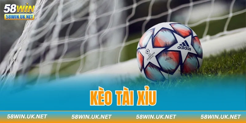 Kèo Tài Xỉu