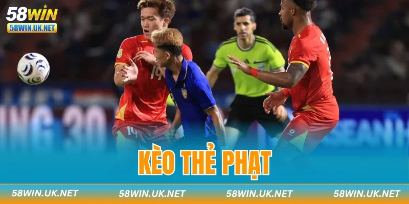Kèo Thẻ Phạt