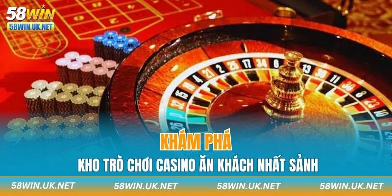 Khám phá kho trò chơi casino ăn khách nhất sảnh