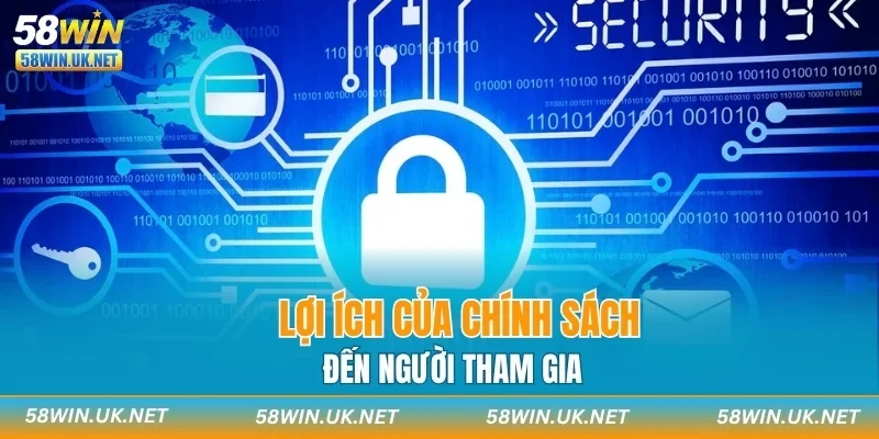 Lợi ích của chính sách đến người tham gia