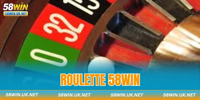 Roulette 58WIN