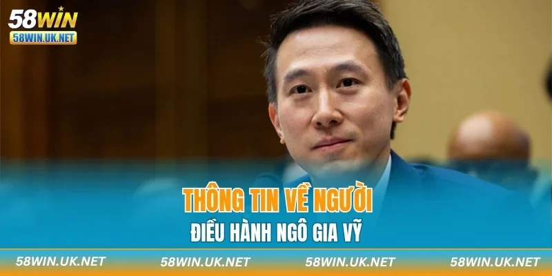 Thông tin về người điều hành Ngô Gia Vỹ